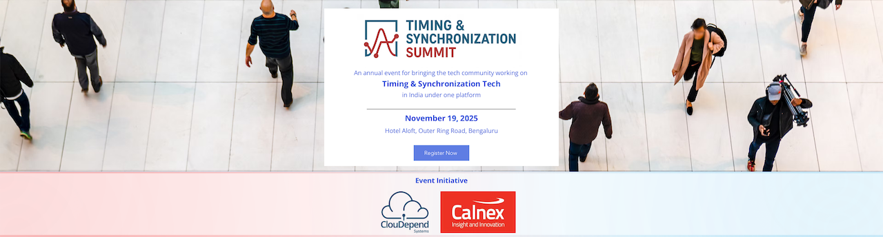 Timing & Synchronization Summit – 2025, Bengaluru